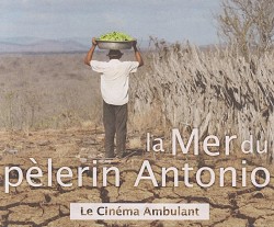 Soirées Sakadoh « La Mer du Pélerin Antonio »