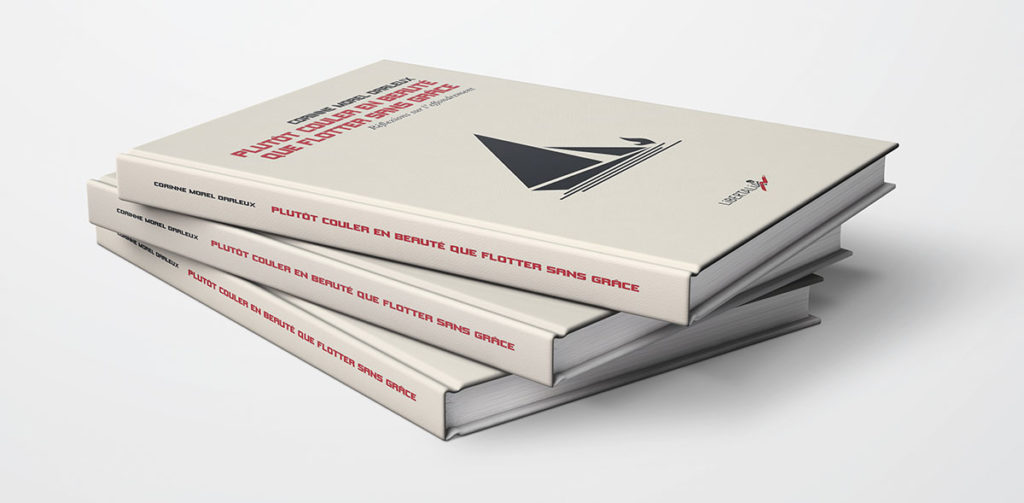 Cycle d’arpentage – Plutôt couler en beauté que flotter sans grâce